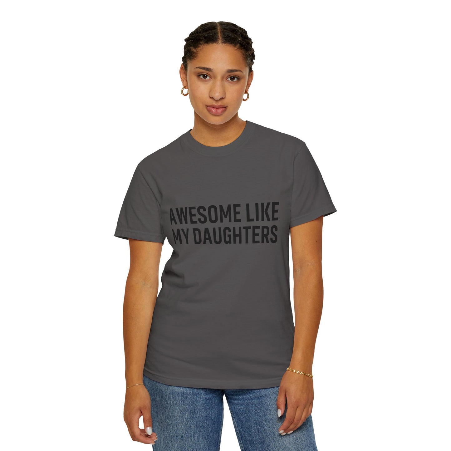 Awesome Like My Daughters T-shirt