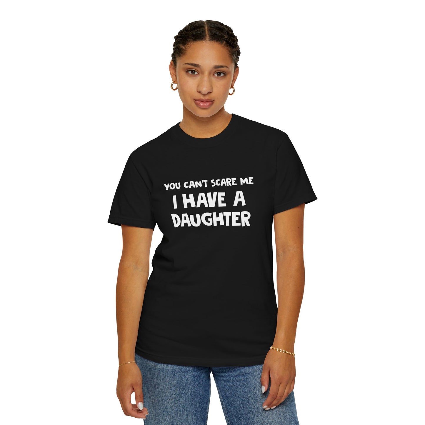 I have a Daughter T-shirt