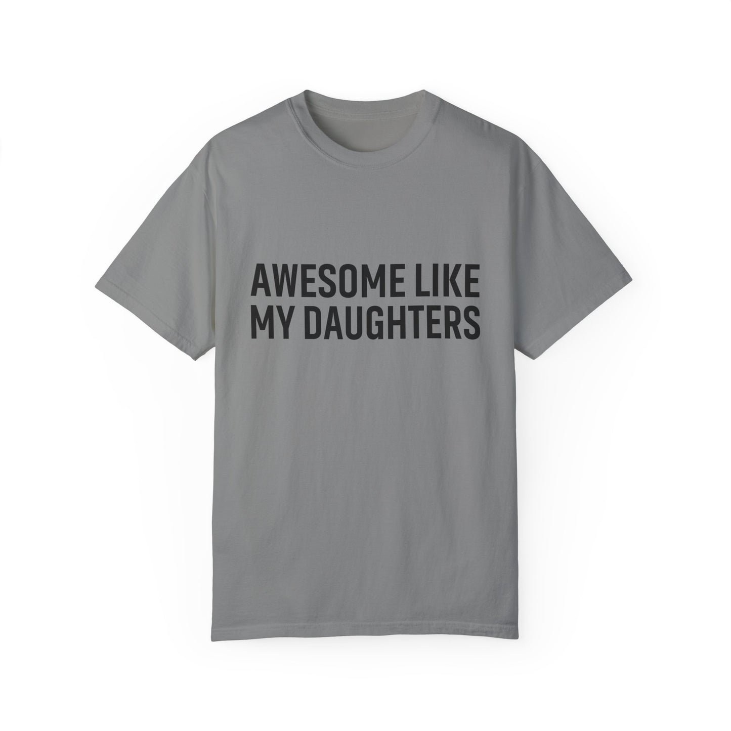 Awesome Like My Daughters T-shirt