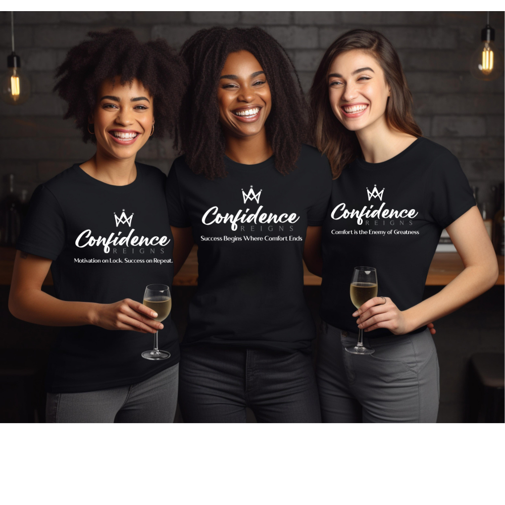 Confidence Reigns Signature Shirt Collection