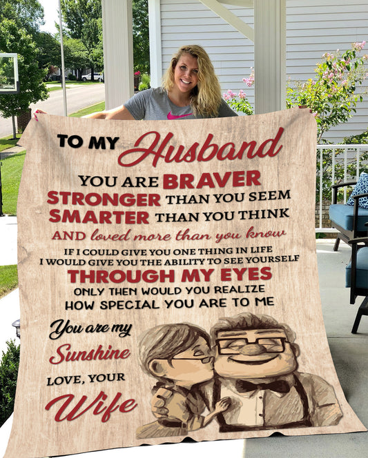 To My Husband | You are Braver | Cozy Blanket