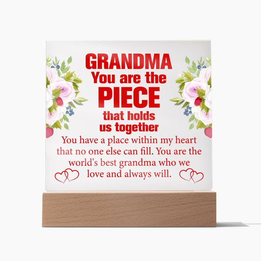 Grandma You are the Piece Square Acrylic  Plaque